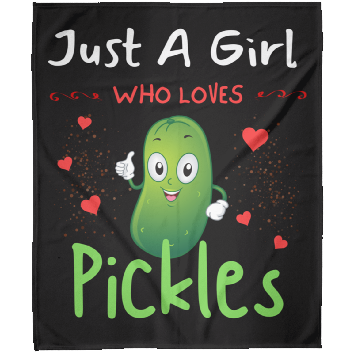 Just A Girl Who Likes Pickles Blanket Cute Print for Sofa Bed Couch Camping Travelling Office, Gift All Occasions, Girl’s Birthday, Christmas Arctic Fleece Blanket 50x60