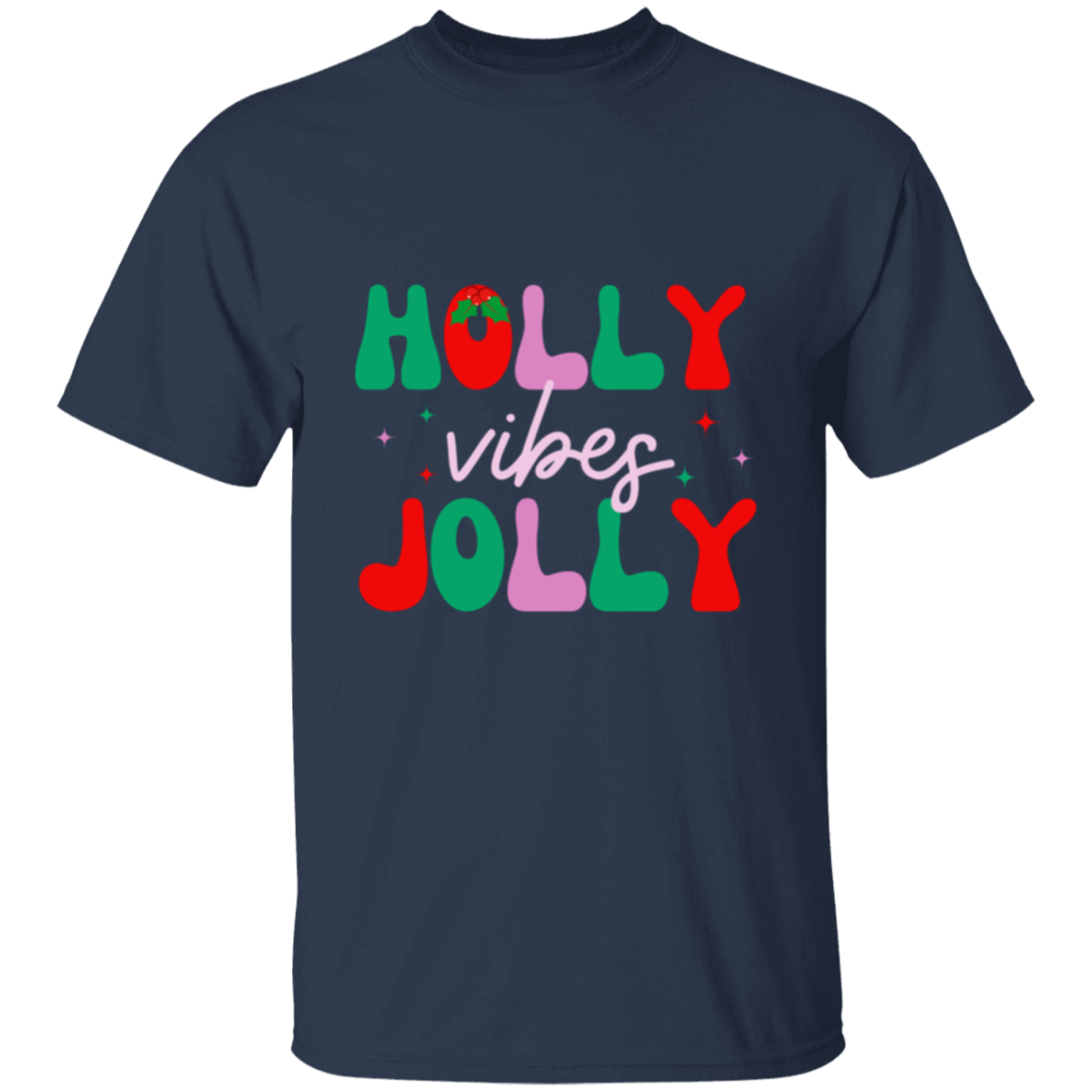 Holly Jolly Vibes Christmas T-Shirt Unisex