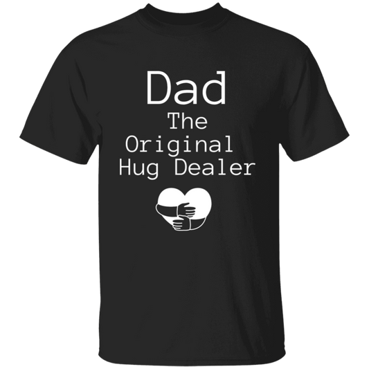 Dad Original Hug Dealer T-Shirt